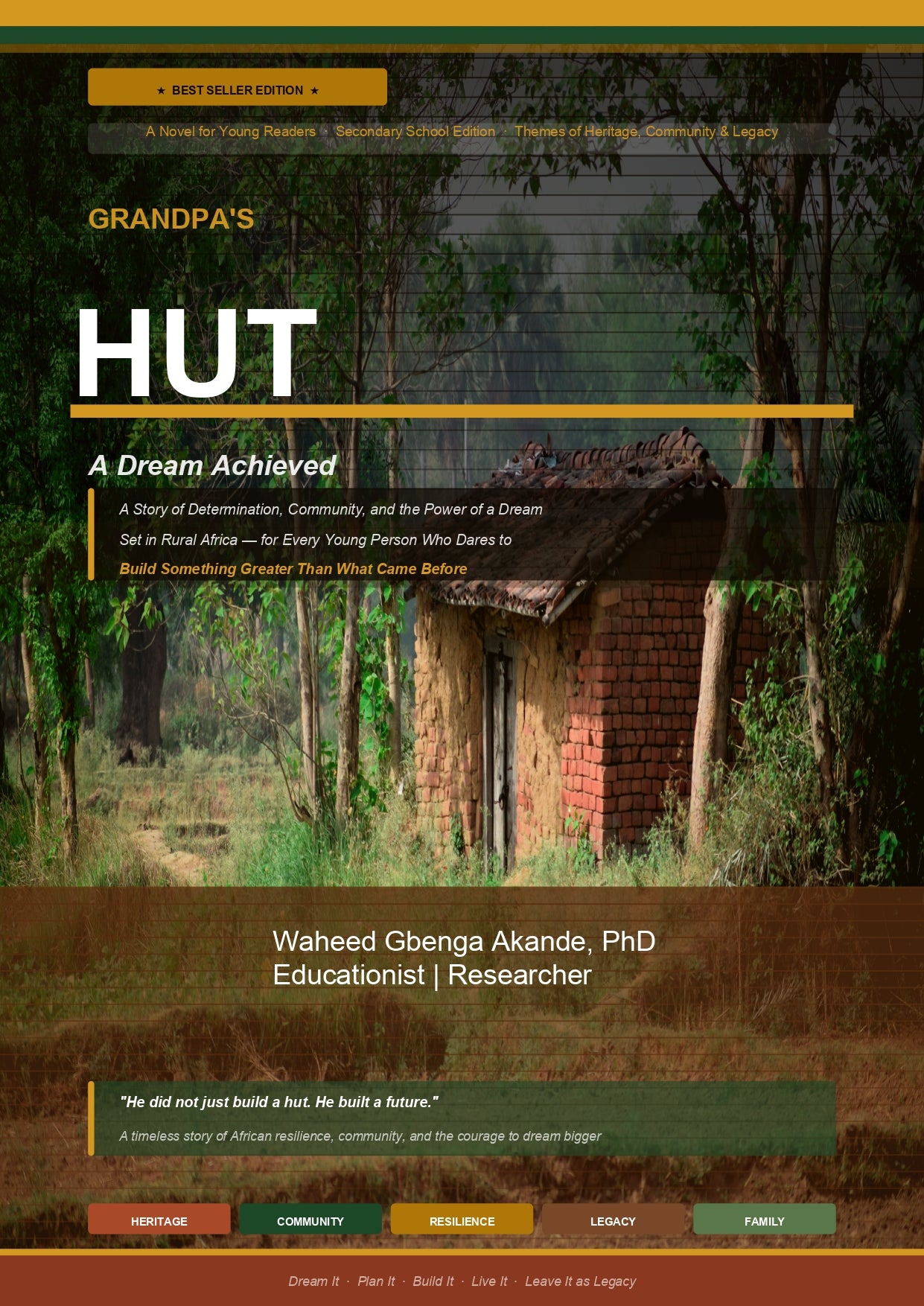 Grandpa's Hut: A Dream Achieved